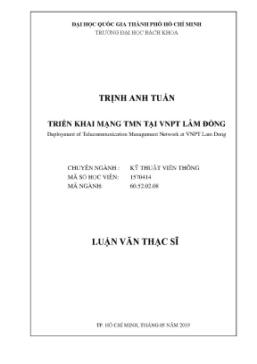 Luận văn thạc sĩ kỹ thuật viễn thông triển khai mạng tmn tại vnpt lâm đồng