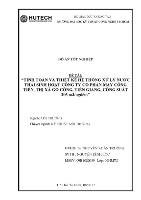 Luận văn tính toán và thiết kế hệ thống xử lý nước thải sinh hoạt cty cp may công tiến thị xã gò công tiền giang 205m3 ngđ