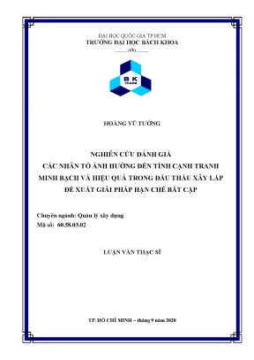 Luận văn thạc sĩ quản lý xây dựng nghiên cứu đánh giá các nhân tố ảnh hưởng đến tính cạnh tranh minh bạch và hiệu quả trong đấu thầu xây lắp đề xuất giải pháp hạn chế bất cập