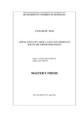 Luận văn thạc sĩ khoa học máy tính application of large language models in software error debugging