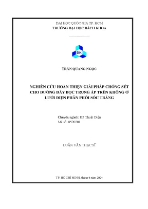 Luận văn thạc sĩ kỹ thuật điện nghiên cứu hoàn thiện giải pháp chống sét cho đường dây bọc trung áp trên không ở lưới điện phân phối sóc trăng