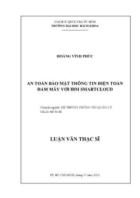 Luận văn thạc sĩ hệ thống thông tin quản lý an toàn bảo mật thông tin điện toán đám mây với ibm smartcloud