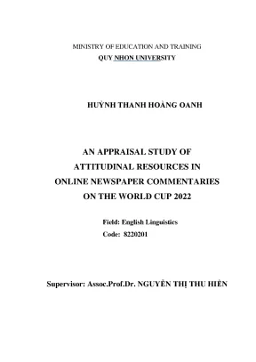 Luận văn thạc sĩ ngôn ngữ anh an appraisal study of attitudinal resources in online newspaper commentaries on the world cup 2022 nghiên cứu nghĩa thái độ trong bình luận trên báo trực tuyến về world cup 2022
