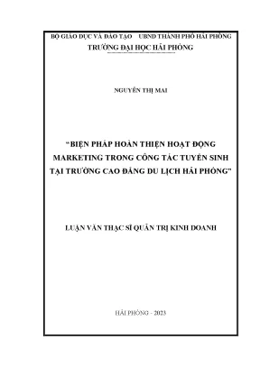 Luận văn thạc sĩ quản trị kinh doanh biện pháp hoàn thiện hoạt động marketing trong công tác tuyển sinh tại trường cao đẳng du lịch hải phòng