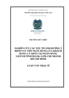 Luận văn thạc sĩ nghiên cứu các yếu tố ảnh hưởng đến ý định vay vốn ngân hàng của khách hàng cá nhân tại ngân hàng lienvietpostbank lbp chi nhánh tp hcm
