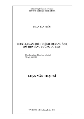 Luận văn thạc sĩ khoa học máy tính lccyclegan điều chỉnh độ sáng ảnh hỗ trợ tăng cường dữ liệu