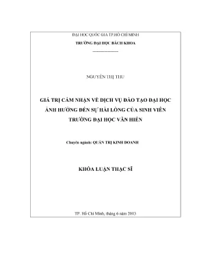 Luận văn thạc sĩ quản trị kinh doanh giá trị cảm nhận về dịch vụ đào tạo đại học ảnh hưởng đến sự hài lòng của sinh viên trường đại học văn hiến
