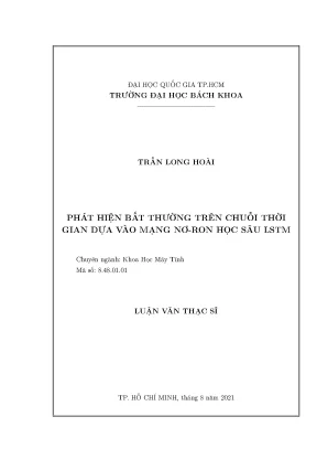 Luận văn thạc sĩ khoa học máy tính phát hiện bất thường trên chuỗi thời gian dựa vào mạng nơron học sâu lstm