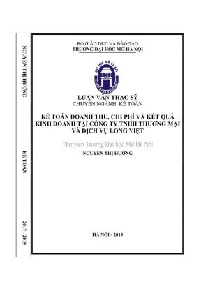 Luận văn thạc sĩ luật học kế toán doanh thu chi phí và kết quả kinh doanh tại công ty tnhh thương mại và dịch vụ long việt