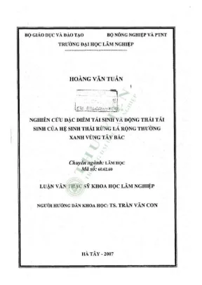 Luận văn thạc sĩ khoa học lâm nghiệp nghiên cứu đặc điểm tái sinh và động thái tái sinh của hệ sinh thái rừng lá rộng thường xanh vùng tây bắc