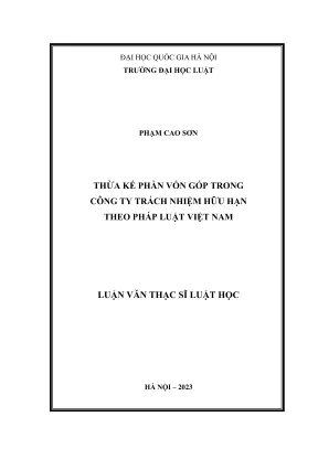 Luận văn thạc sĩ luật học thừa kế phần vốn góp trong công ty trách nhiệm hữu hạn theo pháp luật việt nam