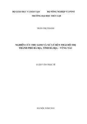 Luận văn thạc sĩ kỹ thuật môi trường nghiên cứu thu gom và xử lý bùn thải đô thị thành phố bà rịa tỉnh bà rịa vũng tàu