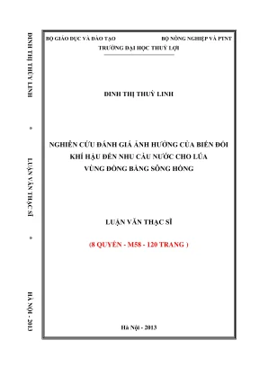 Luận văn thạc sĩ quy hoạch và quản lý tài nguyên nước nghiên cứu đánh giá ảnh hưởng của biến đổi khí hậu đến nhu cầu nước cho lúa vùng đồng bằng sông hồng