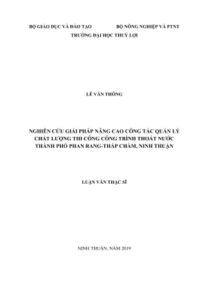 Luận văn thạc sĩ quản lý xây dựng nghiên cứu giải pháp nâng cao công tác quản lý chất lượng thi công công trình thoát nước thành phố phan rang tháp chàm ninh thuận