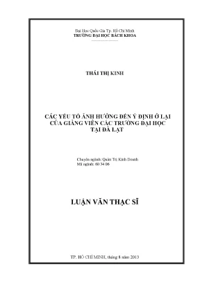 Luận văn thạc sĩ quản trị kinh doanh các yếu tố ảnh hưởng đến ý định ở lại của giảng viên các trường đại học tại đà lạt