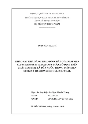 Luận văn thạc sĩ công nghệ thực phẩm khảo sát khả năng trao đổi chất của nấm men kluyveromyces marxianus được cố định trên chất mang bẹ lá dừa nước trong điều kiện stress 5hmf
