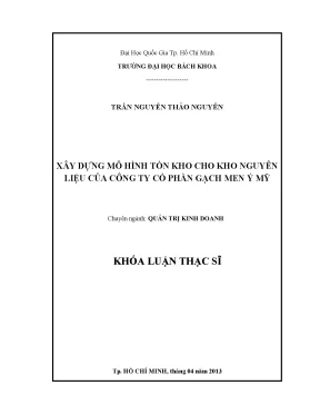 Luận văn thạc sĩ quản trị kinh doanh xây dựng mô hình tồn kho cho kho nguyên liệu của công ty cổ phần gạch men ý mỹ