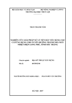 Luận văn thạc sĩ địa kỹ thuật xây dựng nghiên cứu giải pháp xử lý nền đất yếu bằng cọc cát ứng dụng cho tuyến đường tránh nhà máy nhiệt điện long phú tính sóc trăng