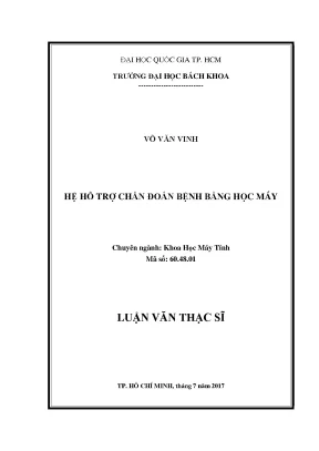 Luận văn thạc sĩ khoa học máy tính hệ hỗ trợ chẩn đoán bệnh bằng học máy