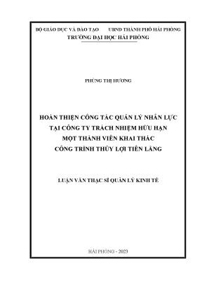 Luận văn thạc sĩ quản lý kinh tế hoàn thiện công tác quản lý nhân lực tại công ty trách nhiệm hữu hạn một thành viên khai thác công trình thủy lợi tiên lãng