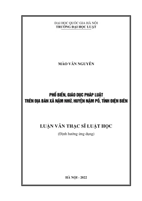 Luận văn thạc sĩ luật học phổ biến giáo dục pháp luật trên địa bàn xã nậm nhừ huyện nậm pồ tỉnh điện biên
