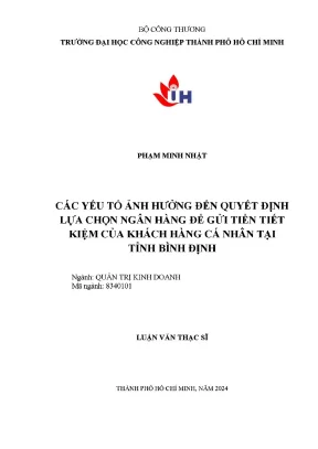 Các yếu tố ảnh hưởng đến quyết định lựa chọn ngân hàng để gửi tiền tiết kiệm của khách hàng cá nhân tại tỉnh bình định luận văn thạc sĩ chuyên ngành quản trị kinh doanh
