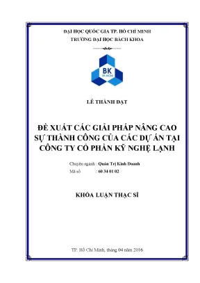 Luận văn thạc sĩ quản trị kinh doanh đề xuất các giải pháp nâng cao sự thành công của các dự án tại công ty cổ phần kỹ nghệ lạnh