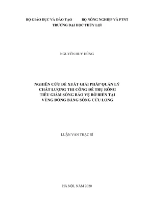 Luận văn thạc sĩ quản lý xây dựng nghiên cứu đề xuất giải pháp quản lý chất lượng thi công đê trụ rỗng tiêu giảm sóng bảo vệ bờ biển tại vùng đồng bằng sông cửu long