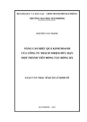Luận văn thạc sĩ quản lý kinh tế nâng cao hiệu quả kinh doanh của công ty trách nhiệm hữu hạn một thành viên đóng tàu hồng hà