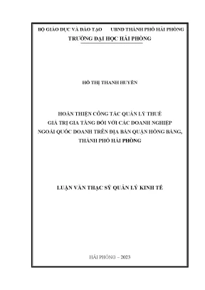Luận văn thạc sĩ quản lý kinh tế hoàn thiện công tác quản lý thuế giá trị gia tăng đối với các doanh nghiệp ngoài quốc doanh trên địa bàn quận hồng bàng thành phố hải phòng