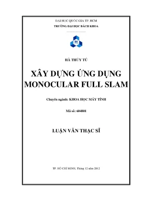 Luận văn thạc sĩ khoa học máy tính xây dựng ứng dụng monocular full slam