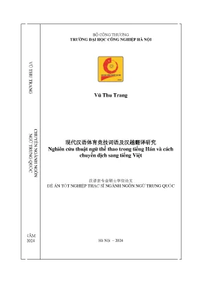 Luận văn thạc sĩ nghiên cứu thuật ngữ thể thao trong tiếng hán và cách chuyển dịch sang tiếng việt