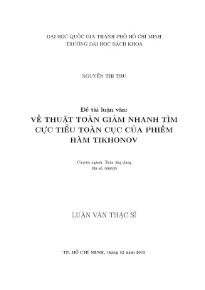 Luận văn thạc sĩ toán ứng dụng về thuật toán giảm nhanh tìm cực tiểu toàn cục của phiếm hàm tikhonov