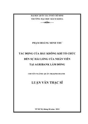 Luận văn thạc sĩ quản trị kinh doanh tác động của bầu không khí tổ chức đến sự hài lòng của nhân viên tại agribank lâm đồng