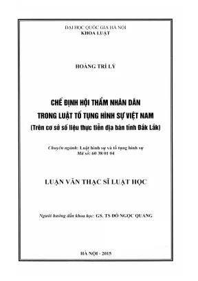 Luận văn thạc sĩ luật học chế định hội thẩm nhân dân trong luật tố tụng hình sự việt nam trên cơ sở số liệu thực tiễn địa bàn tỉnh đắk lắk