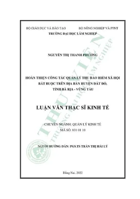 Luận văn thạc sĩ quản lý kinh tế hoàn thiện công tác quản lý thu bảo hiểm xã hội bắt buộc trên địa bàn huyện đất đỏ tỉnh bà rịa vũng tàu