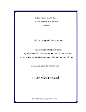 Luận văn thạc sĩ quản trị kinh doanh các nhân tố ảnh hưởng đến sự hài lòng và lòng trung thành của nhân viên trong ngành ngân hàng trên địa bàn tp đà lạt