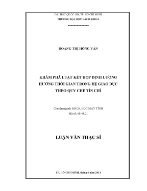 Luận văn thạc sĩ khoa học máy tính khám phá luật kết hợp định lượng hướng thời gian trong hệ giáo dục theo quy chế tín chỉ