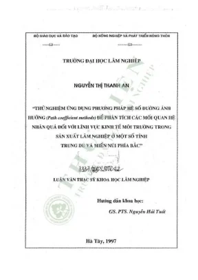 Luận văn thạc sĩ khoa học thử nghiệm ứng dụng phương pháp hệ số đường ảnh hưởng path coefficient methods để phân tích các mối quan hệ nhân quả đối với lĩnh vực kinh tế môi trường trong sản xuấ lâm nghiệp ở một số tỉnh trung du và miền núi phía bắc