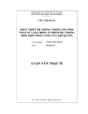 Luận văn thạc sĩ toán ứng dụng phát triển hệ thống thông tin tính toán sự lắng đọng ô nhiễm bụi trong điều kiện phân tầng của khí quyển