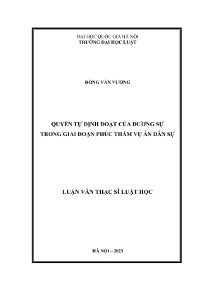 Luận văn thạc sĩ luật học quyền tự định đoạt của đương sự trong giai đoạn phúc thẩm vụ án dân sự