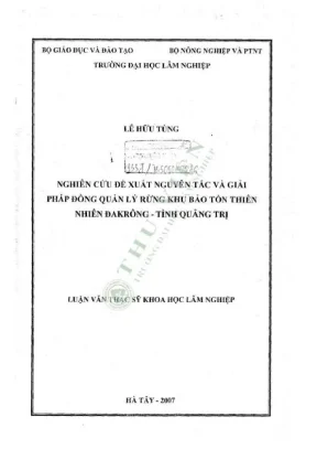 Luận văn thạc sĩ khoa học lâm nghiệp nghiên cứu đề xuất nguyên tắc và giải pháp đồng quản lý rừng khu bảo tồn thiên nhiên đakrông tỉnh quảng trị
