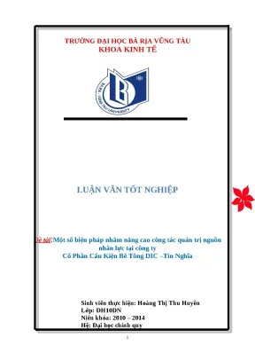 Luận văn tốt nghiệp một số biện pháp nhằm nâng cao công tác quản trị nguồn nhân lực tại công ty cổ phần cấu kiện bê tông dic tín nghĩa