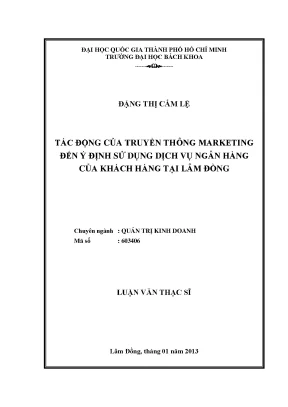 Luận văn thạc sĩ quản trị kinh doanh tác động của truyền thông marketing đến ý định sử dụng dịch vụ ngân hàng của khách hàng tại lâm đồng