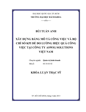 Luận văn thạc sĩ quản trị kinh doanh xây dựng bảng mô tả công việc và bộ chỉ số kpi để đo lường hiệu quả công việc tại công ty aswig solutions việt nam