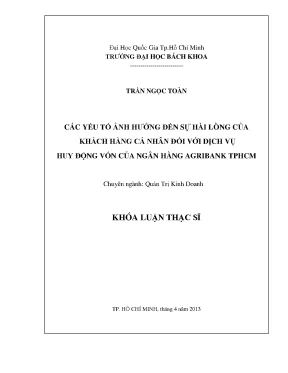 Luận văn thạc sĩ quản trị kinh doanh các yếu tố ảnh hưởng đến sự hài lòng của khách hàng cá nhân đối với dịch vụ huy động vốn của ngân hàng agribank tp hcm