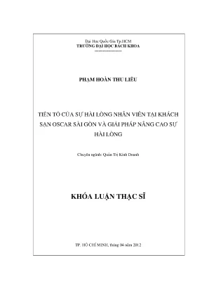 Luận văn thạc sĩ quản trị kinh doanh tiền tố của sự hài lòng nhân viên tại khách sạn oscar sài gòn và giải pháp nâng cao sự hài lòng
