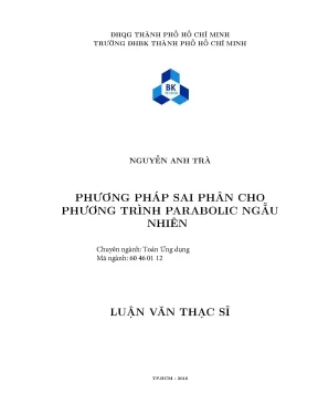 Luận văn thạc sĩ toán ứng dụng phương pháp sai phân cho phương trình parabolic ngẫu nhiên