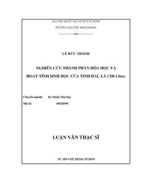 Luận văn thạc sĩ kỹ thuật hóa học nghiên cứu thành phần hóa học và hoạt tính sinh học cùa tinh dầu lá chi citrus