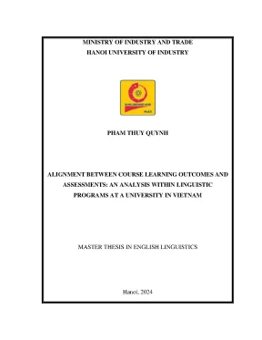 Luận văn thạc sĩ alignment between course learning outcomes and assessments an analysis within linguistic programs at a university in vietnam